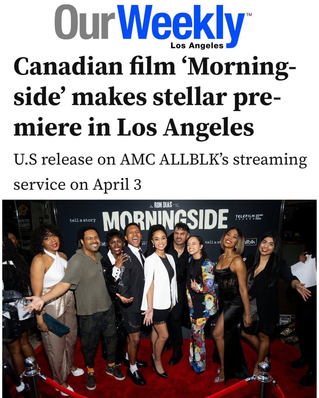 Our Weekly, Los Angeles: Morningside makes a stellar premiere in Los Angeles.